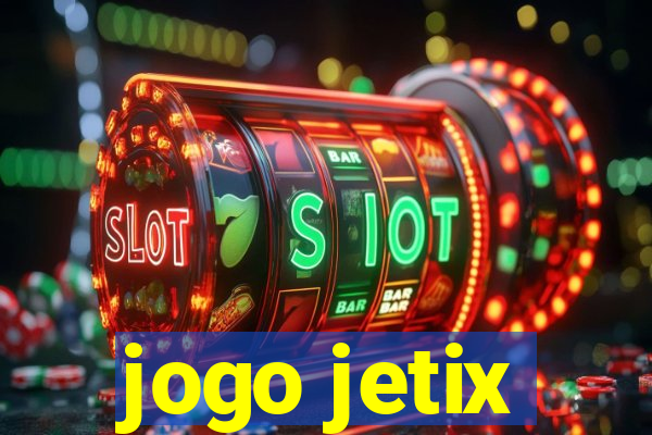 jogo jetix